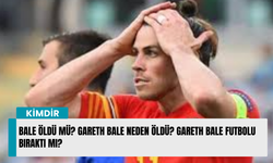 Bale öldü mü? Gareth Bale neden öldü? Gareth Bale futbolu bıraktı mı?