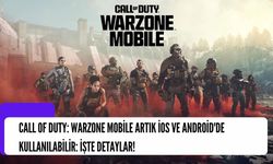Call of Duty: Warzone Mobile Artık iOS ve Android'de Kullanılabilir: İşte Detaylar!