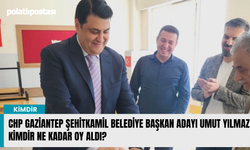 CHP Gaziantep Şehitkamil Belediye Başkan Umut Yılmaz kimdir ne kadar oy aldı?