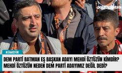 DEM Parti Batman Eş Başkan adayı Mehdi Öztüzün kimdir? Mehdi Öztüzün neden DEM Parti adayımız değil dedi?