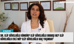 Dr. Elif Güveloğlu kimdir? Elif Güveloğlu branşı ne? Elif Güveloğlu evli mi? Elif Güveloğlu kaç yaşında?