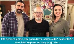 Efe Deprem kimdir, kaç yaşındaydı, neden öldü? Seksenler'in Zafer'i Efe Deprem eşi ve çocuğu kim?