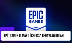 Epic Games bu haftaki ücretsiz oyunu ne? Epic Games 14 Mart ücretsiz, bedava oyunları