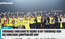 Fenerbahçe EuroLeague'de kaçıncı oldu? Fenerbahçe Beko kaç EuroLeague şampiyonluğu var?