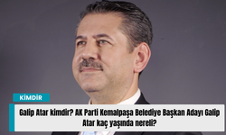 Galip Atar kimdir? AK Parti Kemalpaşa Belediye Başkan Adayı Galip Atar kaç yaşında nereli?