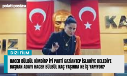 Hacer Bülbül kimdir? İYİ Parti Gaziantep İslahiye Belediye Başkan adayı Hacer Bülbül kaç yaşında ne iş yapıyor?