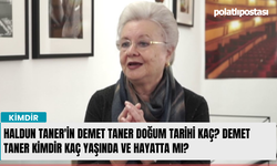 Haldun Taner'in Demet Taner doğum Tarihi Kaç? Demet Taner Kimdir Kaç Yaşında ve Hayatta mı?