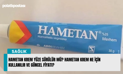Hametan krem yüze sürülür mü? Hametan krem ne için kullanılır ve güncel fiyatı?