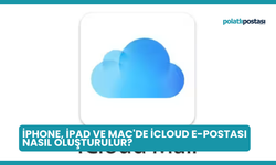 iPhone, iPad ve Mac'de iCloud E-Postası Nasıl Oluşturulur?