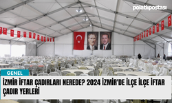 İzmir iftar çadırları nerede? 2024 İzmir'de ilçe ilçe iftar çadır yerleri