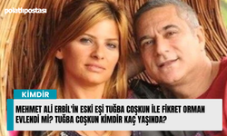 Mehmet Ali Erbil'in eski eşi Tuğba Coşkun ile Fikret Orman evlendi mi? Tuğba Coşkun kimdir kaç yaşında?