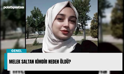 Melek Saltan kimdir? Melek Saltan neden öldü?