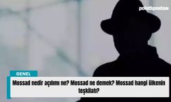 Mossad nedir açılımı ne? Mossad ne demek? Mossad hangi ülkenin teşkilatı?