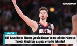 NBA Basketbolcu Alperen Şengün Giresun'un neresinden? Alperen Şengün kimdir kaç yaşında oynadığı takımlar?