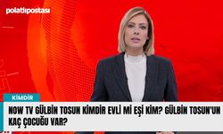 NOW TV Gülbin Tosun kimdir evli mi eşi kim? Gülbin Tosun'un kaç çocuğu var?