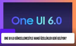 One UI 6.0 Güncellemesiyle Hangi Özellikler Geri Geliyor?