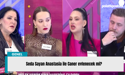 Seda Sayan Anastasia ile Caner evlenecek mi?