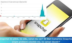 Snapchat mi çöktü, ne oldu, sorun mu var? 30 Mart Cumartesi Snapchat erişim problemi çözüldü mü, ne zaman düzelir?
