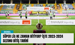 Süper Lig ne zaman bitiyor? İşte 2023-2024 sezonu bitiş tarihi
