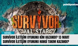 Survivor iletişim oyununu kim kazandı? 13 Mart Survivor iletişim oyununu hangi takım kazandı?