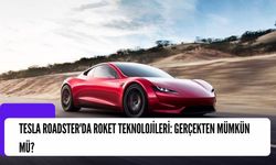 Tesla Roadster'da Roket Teknolojileri: Gerçekten Mümkün mü?