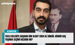Tuzla Belediye başkanı kim oldu? Eren Ali Bingöl kimdir kaç yaşında seçimi kazandı mı?