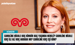 Caroline Nicole Koç kimdir kaç yaşında nereli? Caroline Nicole Koç ile Ali Koç akraba mı? Caroline Koç eşi kim?