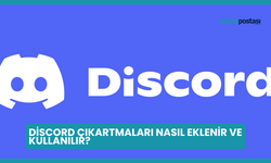 Discord Çıkartmaları Nasıl Eklenir ve Kullanılır?