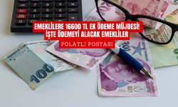 Emeklilere 16600 TL Ek Ödeme Müjdesi! İşte ödemeyi alacak emekliler