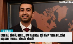 Eren Ali Bingöl Nereli, Kaç Yaşında, Eşi Kim? Tuzla Belediye Başkanı Eren Ali Bingöl Kimdir