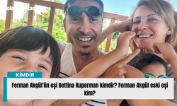 Ferman Akgül'ün eşi Bettina Kuperman kimdir? Ferman Akgül eski eşi kim?