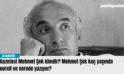 Gazeteci Mehmet Çek kimdir? Mehmet Çek kaç yaşında nereli ve nerede yazıyor?