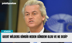 Geert Wilders kimdir neden gündem oldu ve ne dedi?
