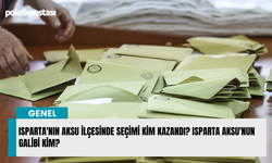 Isparta'nın Aksu ilçesinde seçimi kim kazandı? Isparta Aksu ilçesinin galibi kim?