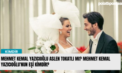 Mehmet Kemal Yazıcıoğlu aslen Tokatlı mı? Mehmet Kemal Yazıcıoğlu'nun eşi kimdir?