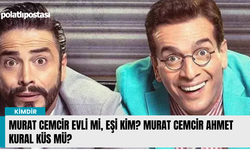 Murat Cemcir evli mi, eşi kim? Murat Cemcir Ahmet Kural küs mü?