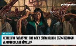 Netflix'in Parasyte: The Grey bilim kurgu dizisi konusu ve oyuncuları kimler?