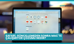 Safari, Güncellemeden Sonra Mac'te Çalışmıyor Çözümü Nedir?