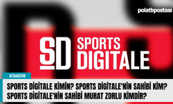 Sports Digitale kimin? Sports Digitale'nin sahibi kim? Sports Digitale'nin sahibi Murat Zorlu kimdir?