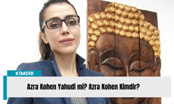 Azra Kohen Yahudi mi? Azra Kohen Kimdir? Azra Kohen'in eşi kim?