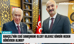 Bahçeli'nin eski danışmanı Olcay Kılavuz kimdir neden görevden alındı?