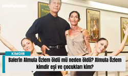 Balerin Almula Özlem öldü mü neden öldü? Almula Özlem kimdir eşi ve çocukları kim?