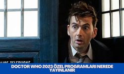 Doctor Who 2023 Özel Programları Nerede Yayınlanır: Disney+ ve VOD Seçenekleri Araştırıldı