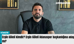 Ergin Göleli kimdir? Ergin Göleli Adanaspor başkanlığına aday mı?