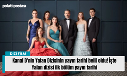 Kanal D'nin Yalan Dizisinin yayın tarihi belli oldu! İşte Yalan dizisi ilk bölüm yayın tarihi