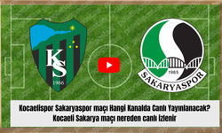 Kocaelispor Sakaryaspor maçı Hangi Kanalda Canlı Yayınlanacak? Kocaeli Sakarya maçı nereden canlı izlenir