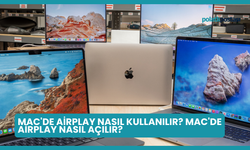 Mac'de AirPlay Nasıl Kullanılır? Mac'de AirPlay Nasıl Açılır?
