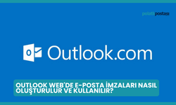 Outlook Web'de E-posta İmzaları Nasıl Oluşturulur ve Kullanılır?