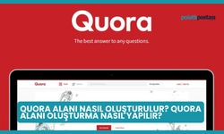 Quora Alanı Nasıl Oluşturulur? Quora Alanı Oluşturma Nasıl Yapılır?