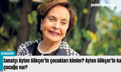 Sanatçı Ayten Gökçer'in çocukları kimler? Ayten Gökçer'in kaç çocuğu var?